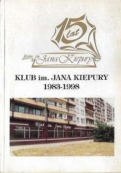 Taniej 15 lat klubu im. Jana Kiepury 1983-1998