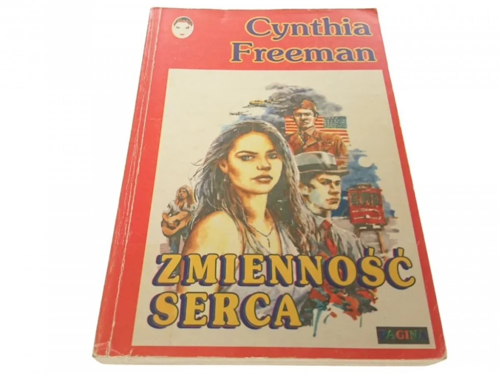 ZMIENNOŚĆ SERCA - Cynthia Freeman (1991) Nowość
