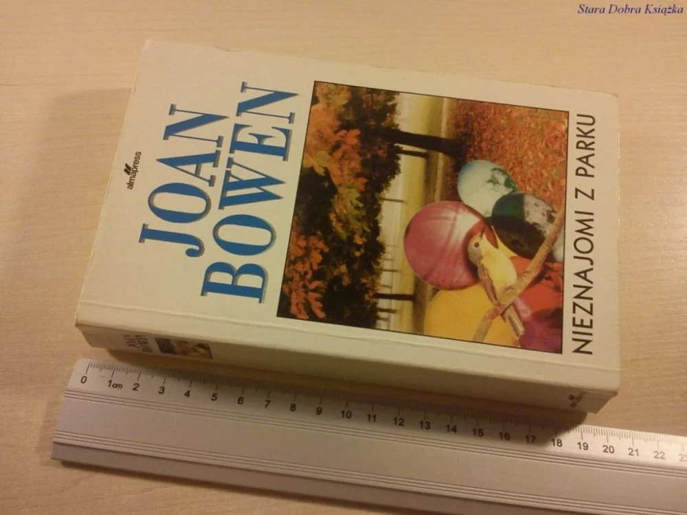 Tylko do końca tygodnia NIEZNAJOMI Z PARKU - Joan Bowen (1994)