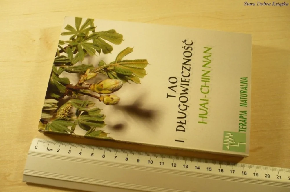 Bestseller TAO I DŁUGOWIECZNOŚĆ - Huai-Chin Nan (1995)