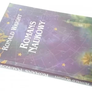 ROMANS NAUKOWY - Ronald Wright (2002) Ograniczona ilość