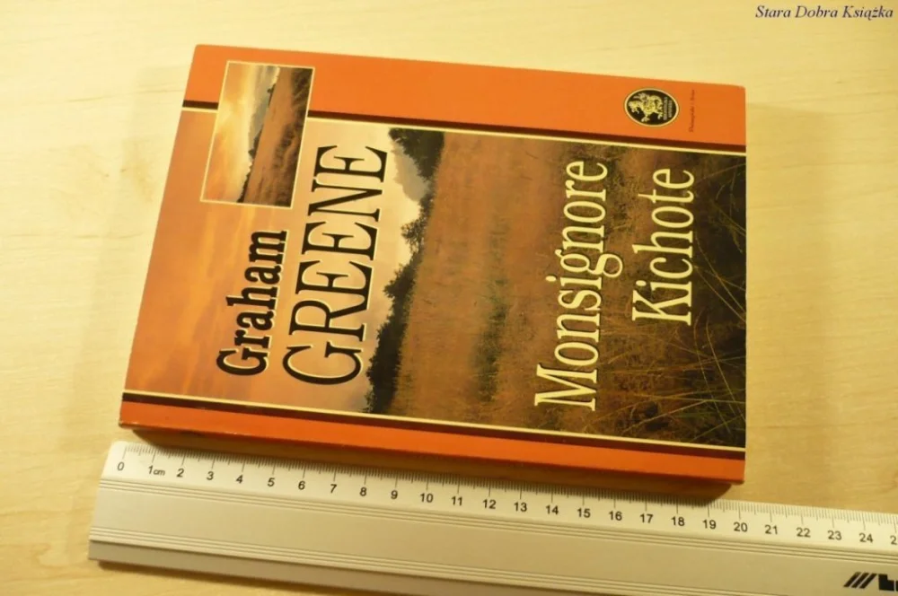 Taniej MONSIGNORE KICHOTE - Graham Greene (1994)