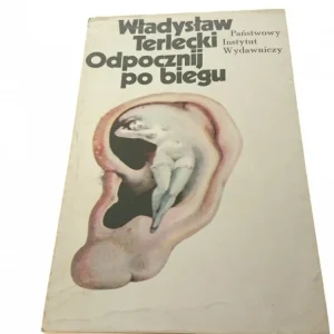 ODPOCZNIJ PO BIEGU - Władysław Terlecki (1975) Super okazja