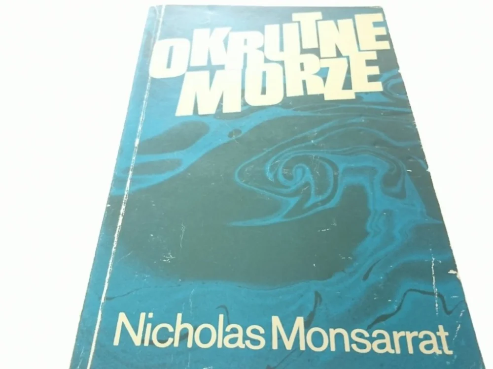 OKRUTNE MORZE TOM 2 - Nicholas Monsarrat (7 1988) Ograniczona ilość