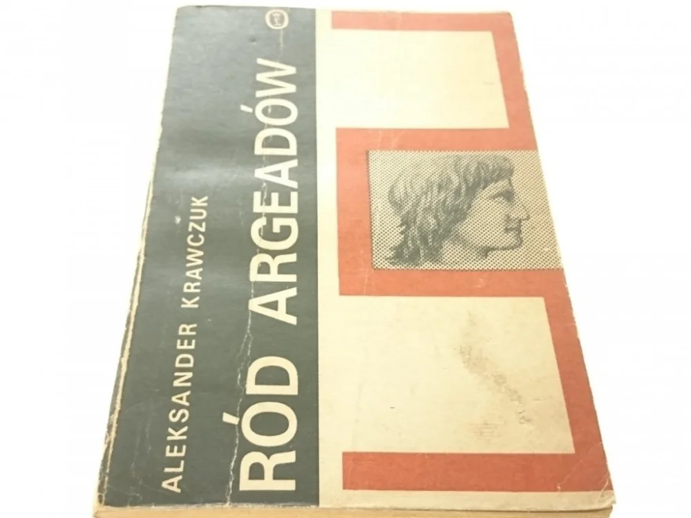 RÓD ARGEADÓW - Aleksander Krawczuk (1982) Do wyczerpania zapasów