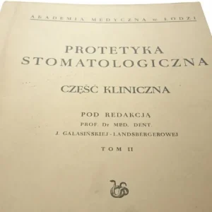 PROTETYKA STOMATOLOGICZNA. CZĘŚĆ KLINICZNA TOM II Promocja