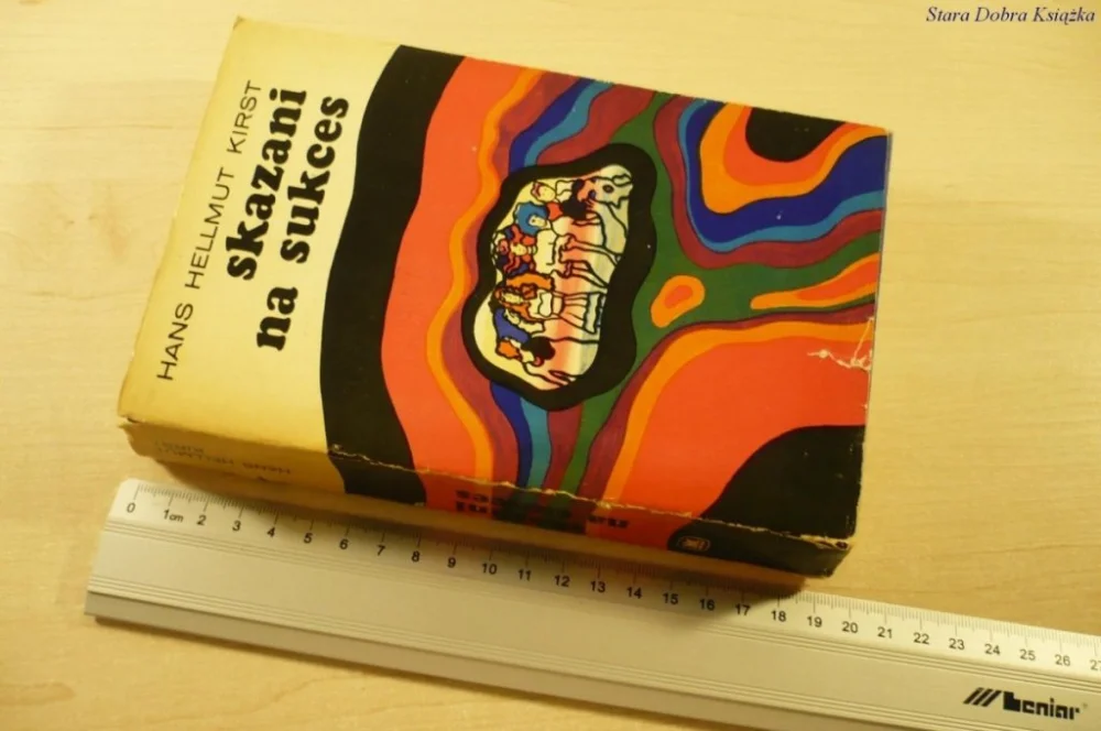 Szybka dostawa SKAZANI NA SUKCES - Hans Hellmut Kirst (1973)