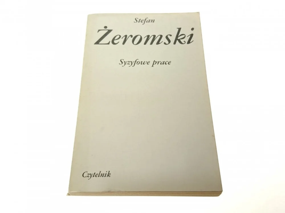 Darmowy zwrot SYZYFOWE PRACE - Stefan Żeromski (Wyd. XXIII 1984)