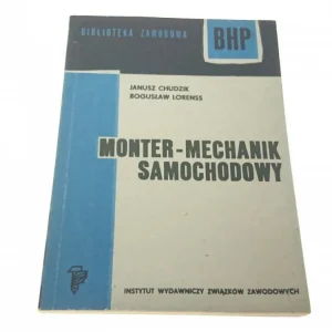 MONTER-MECHANIK SAMOCHODOWY - Chudzik, Lorenss '84 Tylko dziś