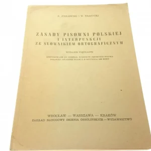 Sprawdź teraz ZASADY PISOWNI POLSKIEJ I INTERPUNKCJI (XV 1967)