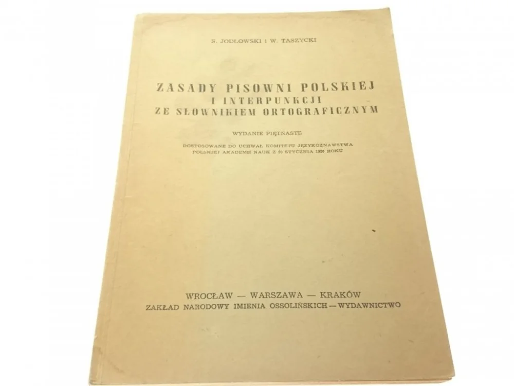 Sprawdź teraz ZASADY PISOWNI POLSKIEJ I INTERPUNKCJI (XV 1967)
