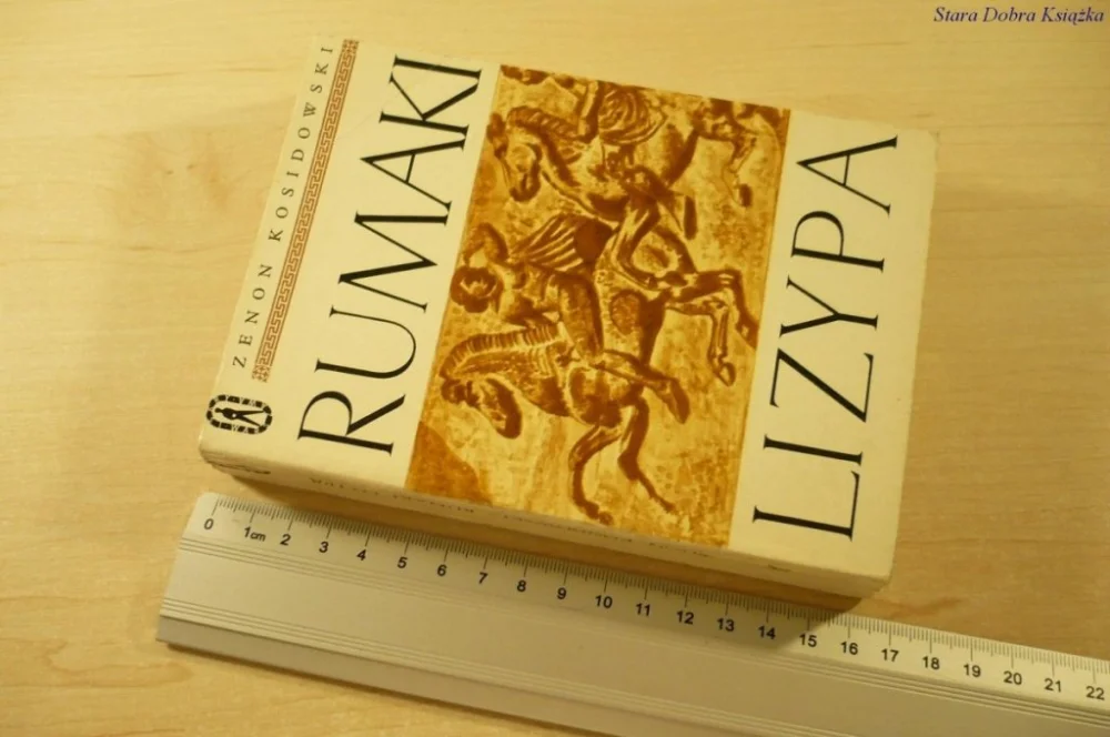 Kup teraz RUMAKI LIZYPA - Zenon Kosidowski (1971)