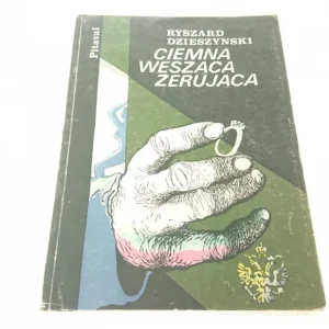 CIEMNA WĘSZĄCA ŻERUJĄCA - Ryszard Dzieszyński 1986 Tani