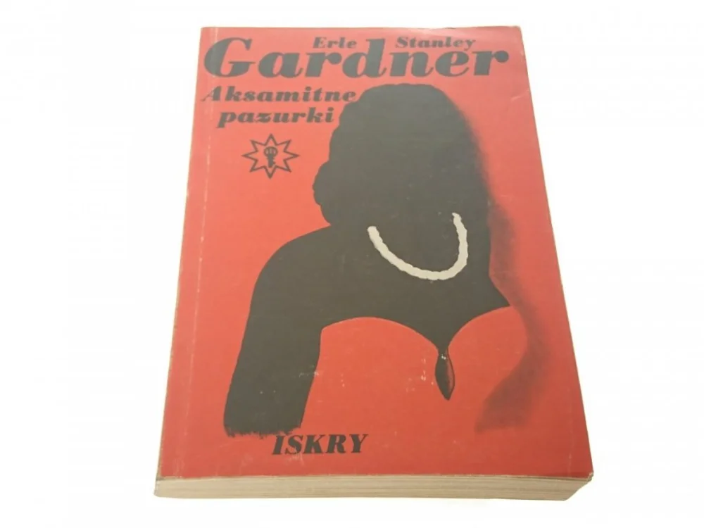 AKSAMITNE PAZURKI - Erle Stanley Gardner (3 1988) Okazja