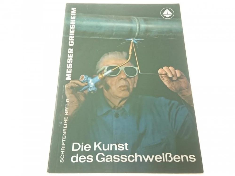 Premium DIE KUNST DES GASSCHWEISSENS - Wilhelm Schwenzer