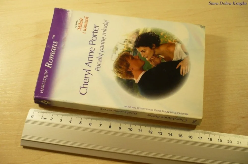 POCAŁUJ PANNĄ MŁODĄ! - Cheryl Anne Porter (2004) Nowy