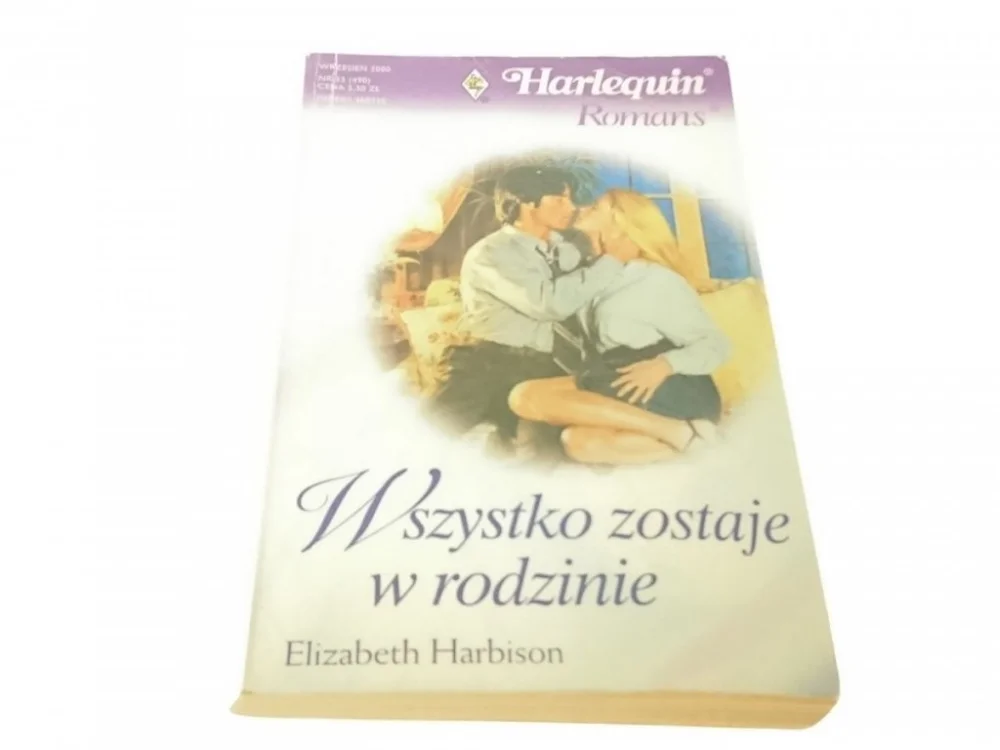 WSZYSTKO ZOSTAJE W RODZINIE - Elizabeth Harbison Nie przegap
