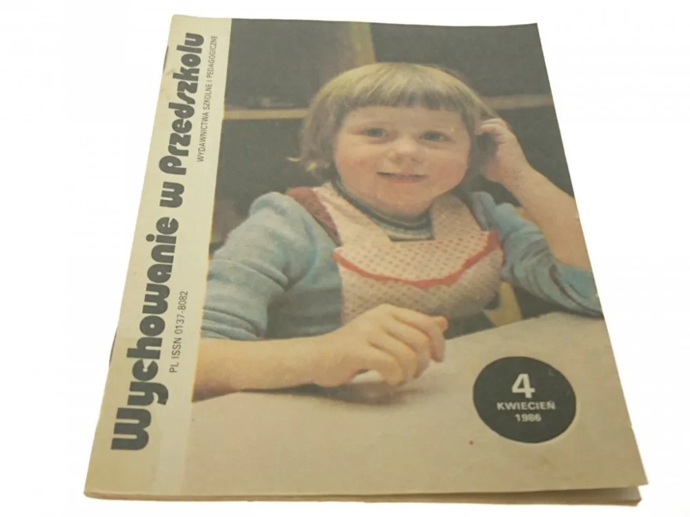 Nie przegap WYCHOWANIE W PRZEDSZKOLU NR. 4 KWIECIEŃ 1986