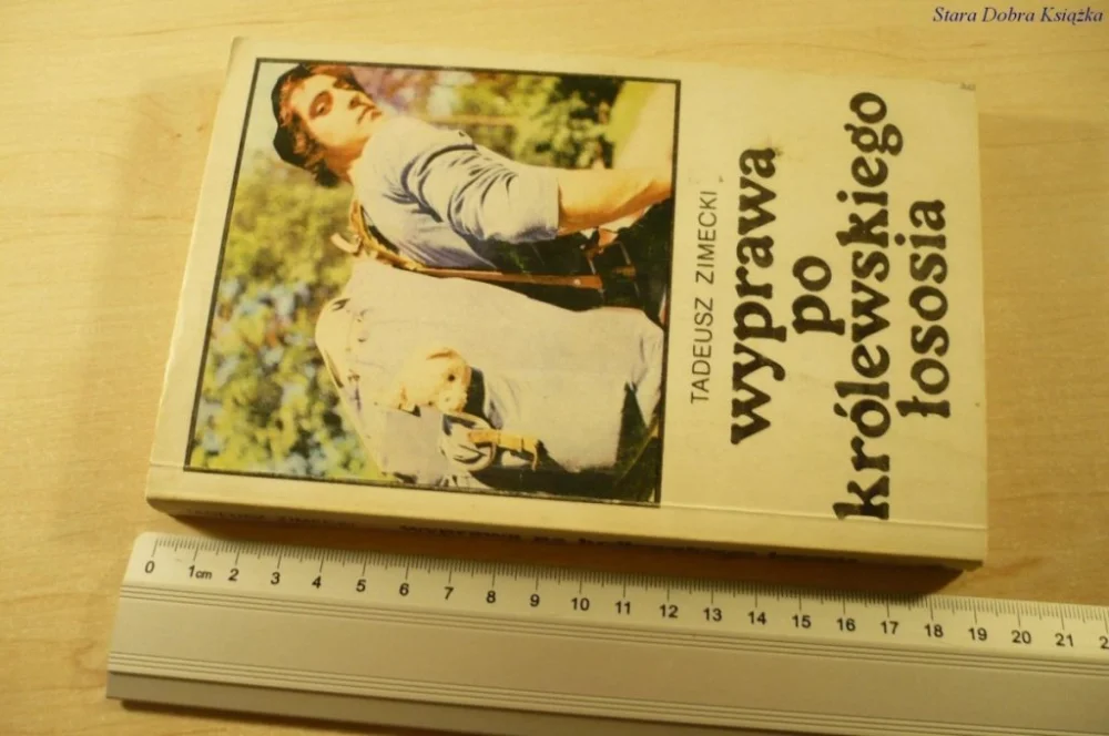 Oferta WYPRAWA PO KRÓLEWSKIEGO ŁOSOSIA - Tadeusz Zimecki