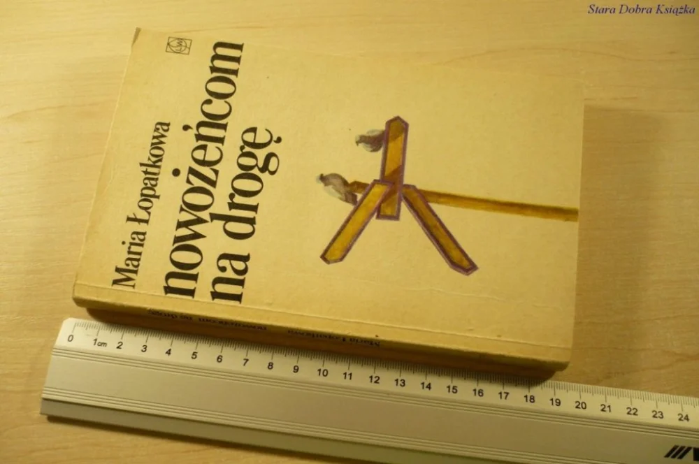 Nowy NOWOŻEŃCOM NA DROGĘ - Maria Łopatkowa (1979)