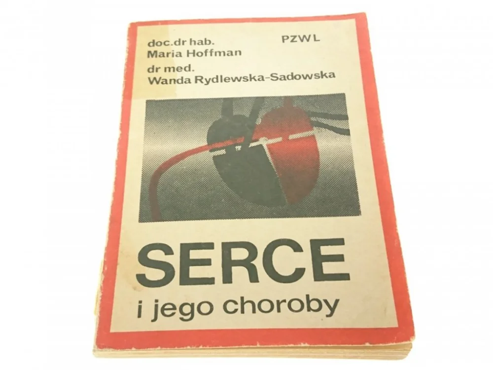 Oferta limitowana SERCE I JEGO CHOROBY - Maria Hoffman (Wyd II 1977)