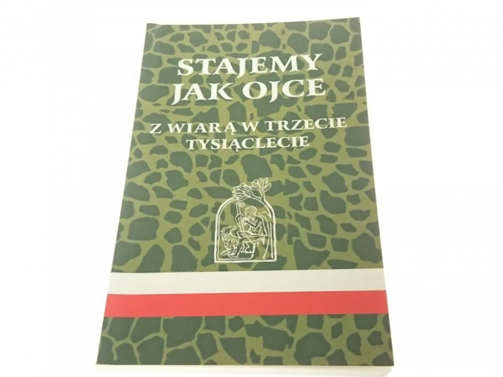 Promocja STAJEMY JAK OJCE. Z WIARĄ W TRZECIE TYSIĄCLECIE