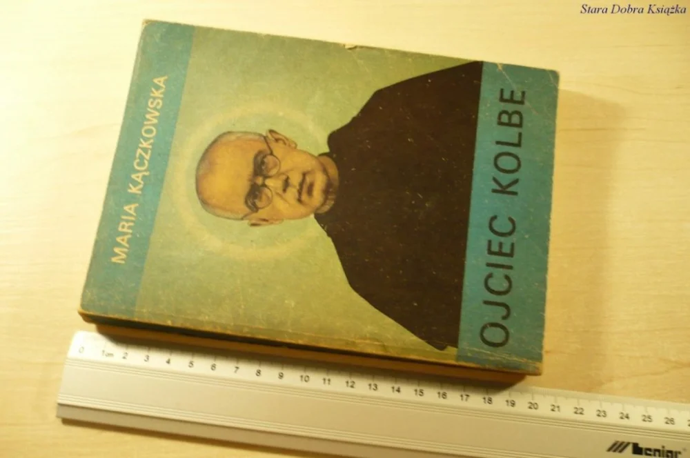 OJCIEC KOLBE - Maria Kączkowska (Wydanie II 1980) Bezpieczna płatność