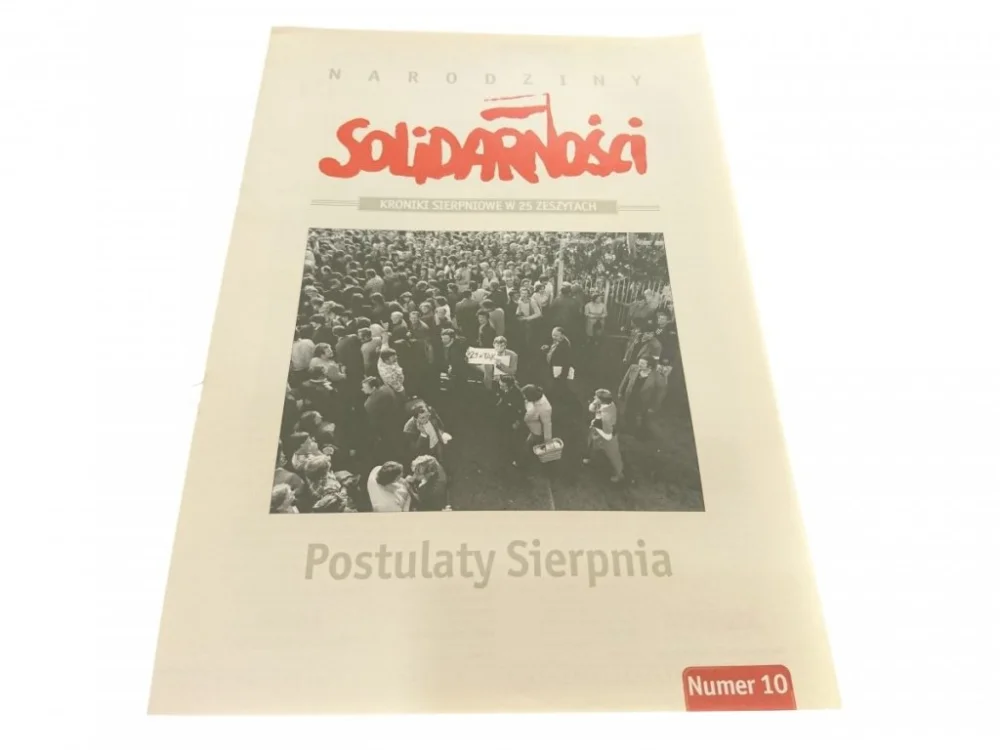Wybór klientów NARODZINY SOLIDARNOŚCI NR 10 POSTULATY SIERPNIA