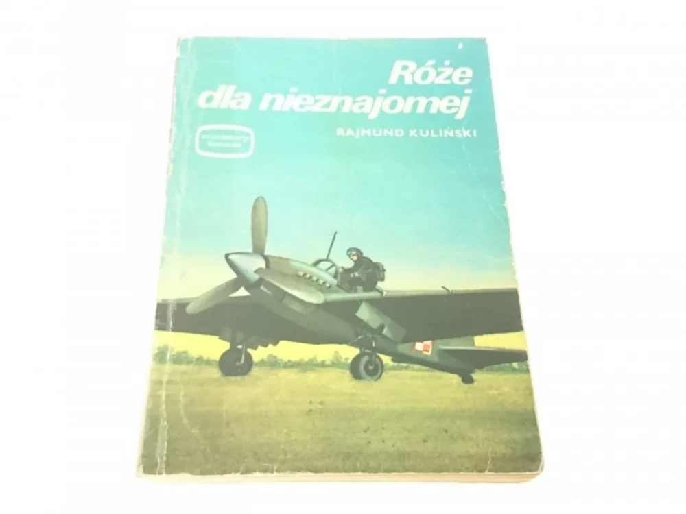 RÓŻE DLA NIEZNAJOMEJ - Rajmund Kuliński (1977) Nowy