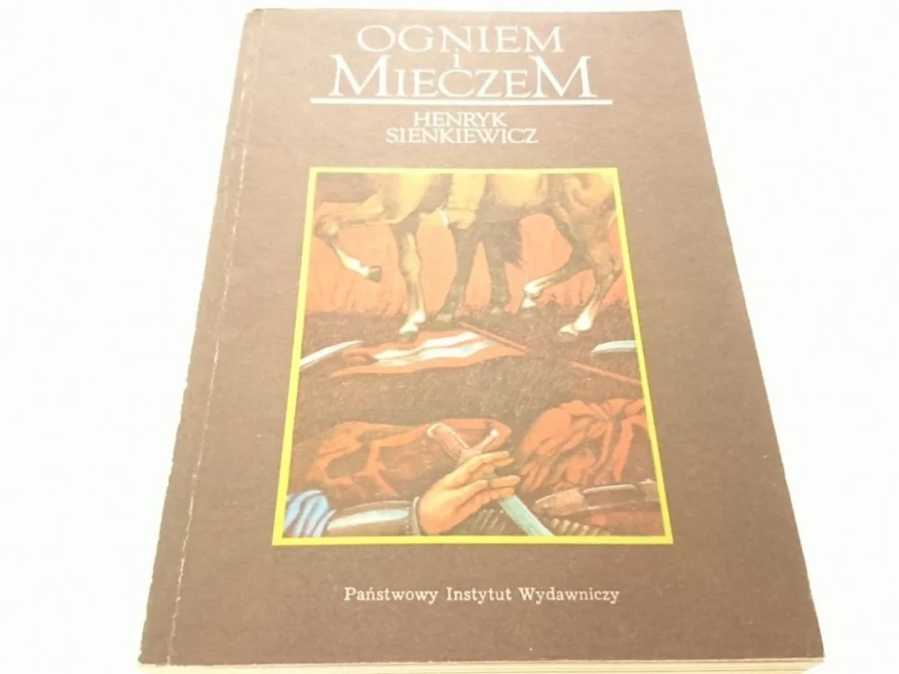 Sprawdź teraz OGNIEM I MIECZEM TOM 2 - Henryk Sienkiewicz (1984)