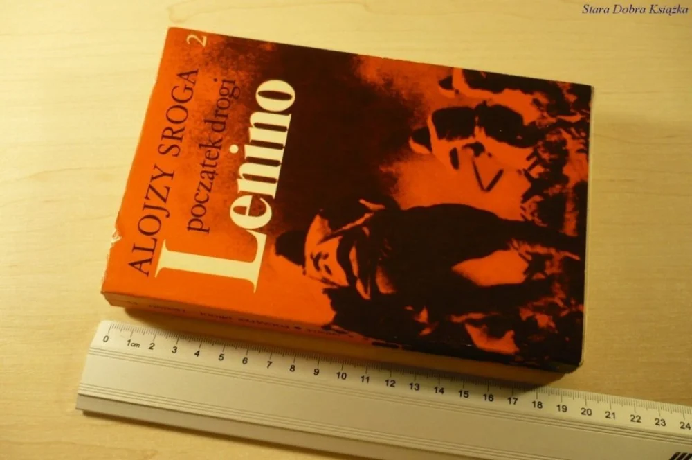 POCZĄTEK DROGI. LENINO 2 - Alojzy Sroga (II 1974) Tylko dziś