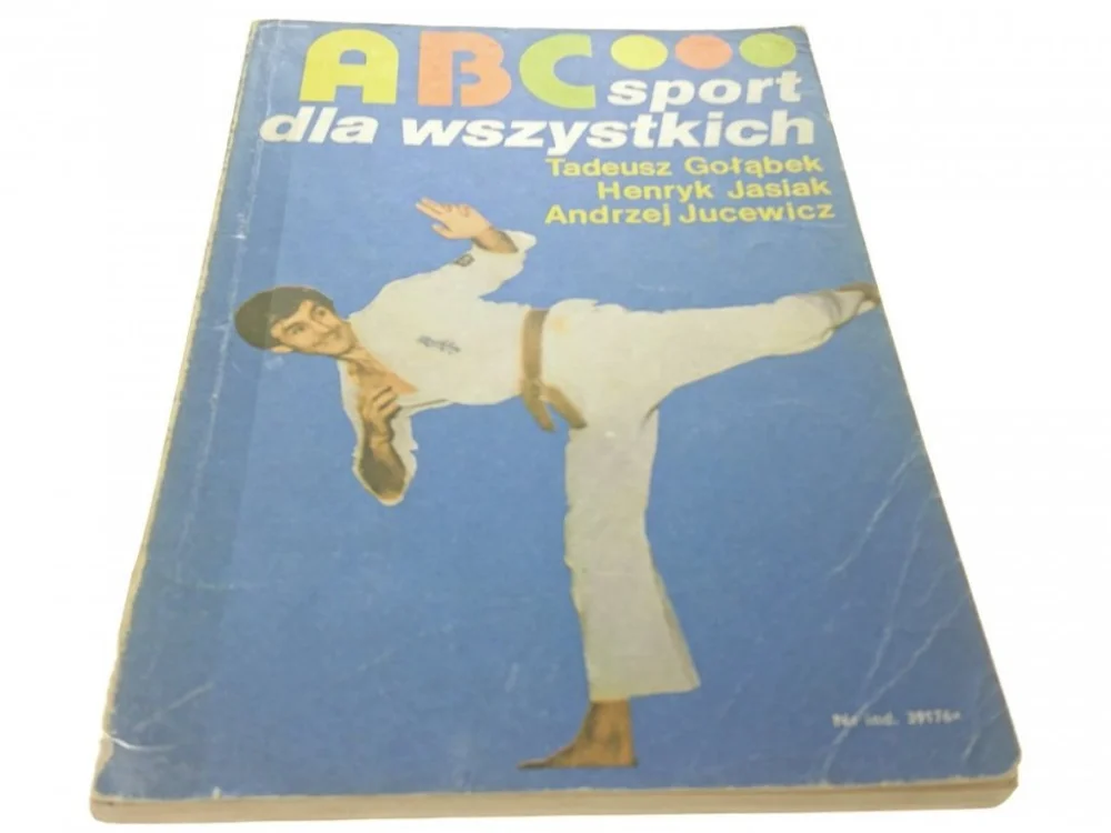 Taniej ABC SPORT DLA WSZYSTKICH Gołąbek, Jasiak, Jucewicz
