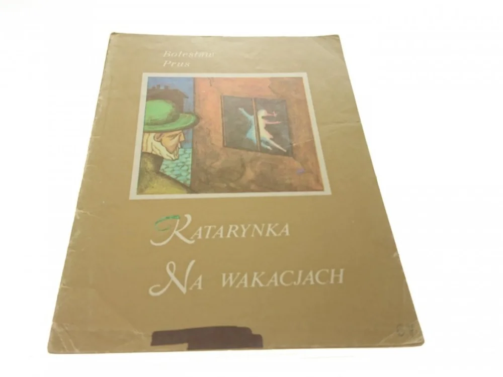 Kup teraz KATARYNKA; NA WAKACJACH - Bolesław Prus (1984)