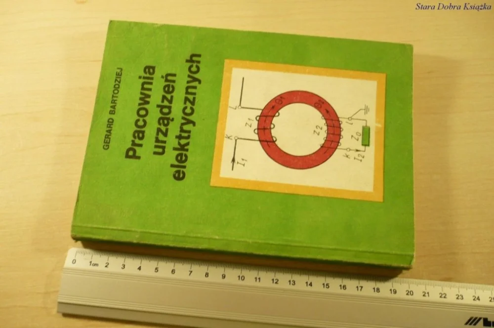 PRACOWNIA URZĄDZEŃ ELEKTRYCZNYCH - Bartodziej 1981 Ostatnie sztuki