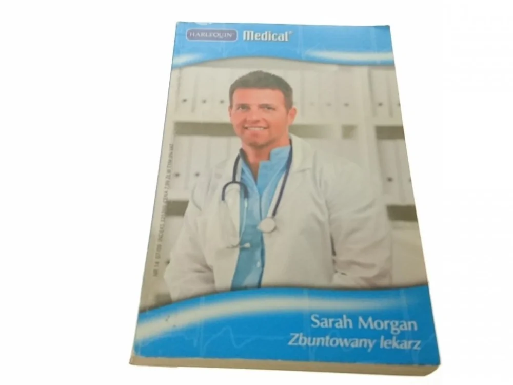 ZBUNTOWANY LEKARZ - Sarah Morgan (2009) Kup online