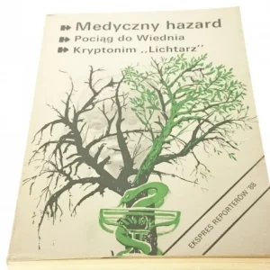 Najlepsza cena EKSPRES REPORTERÓW '88: MEDYCZNY HAZARD