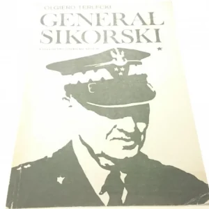 GENERAŁ SIKORSKI TOM 1 - Olgierd Terlecki (1986) Oferta czasowa
