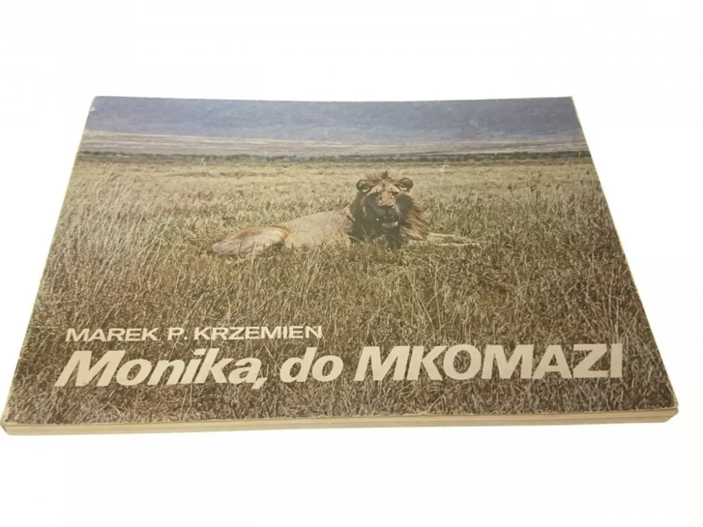 Dodaj do koszyka MONIKA, DO MKOMAZI - Marek P. Krzemień (1988)
