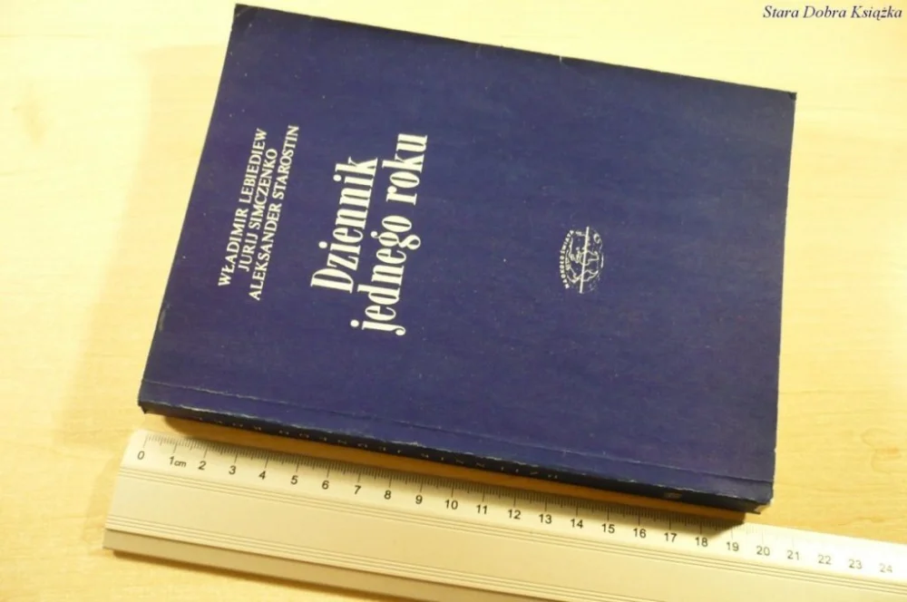 DZIENNIK JEDNEGO ROKU - Wł. Lebiediew (1983) Tylko dziś