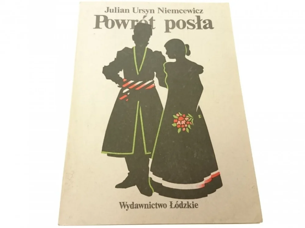 POWRÓT POSŁA - Julian Ursyn Niemcewicz (1986) Obniżka ceny
