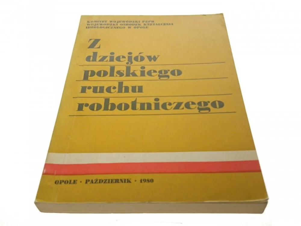Z DZIEJÓW POLSKIEGO RUCHU ROBOTNICZEGO (1980) Premium