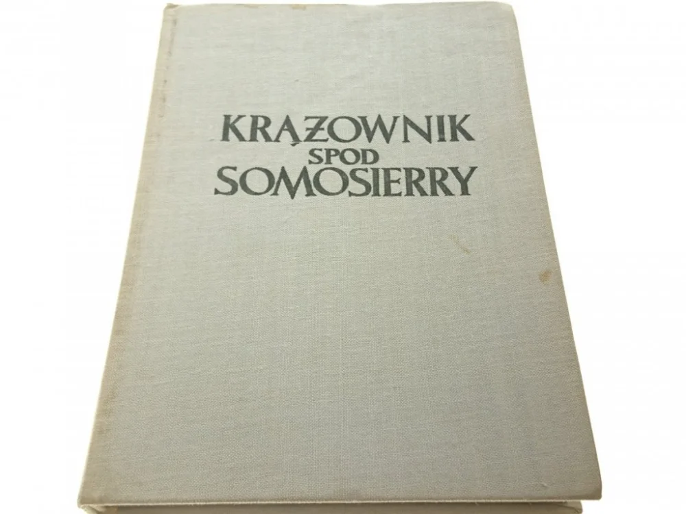 KRĄŻOWNIK SPOD SOMOSIERRY - K. Olgierd Borchardt Bezpieczna płatność