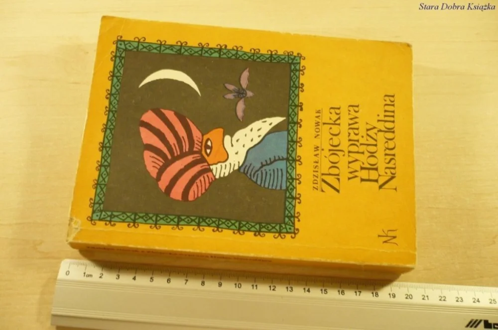 ZBÓJECKA WYPRAWA HODŻY NASREDDINA - Z Nowak (1987) Nowość
