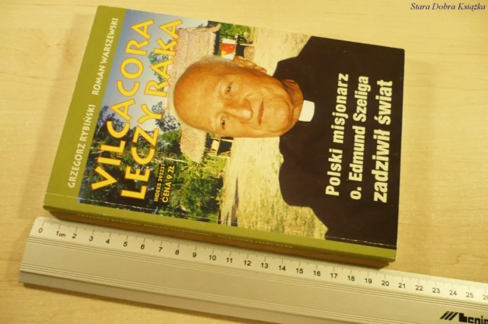 Nowość VILCACORA LECZY RAKA - Grzegorz Rybiński (2000)