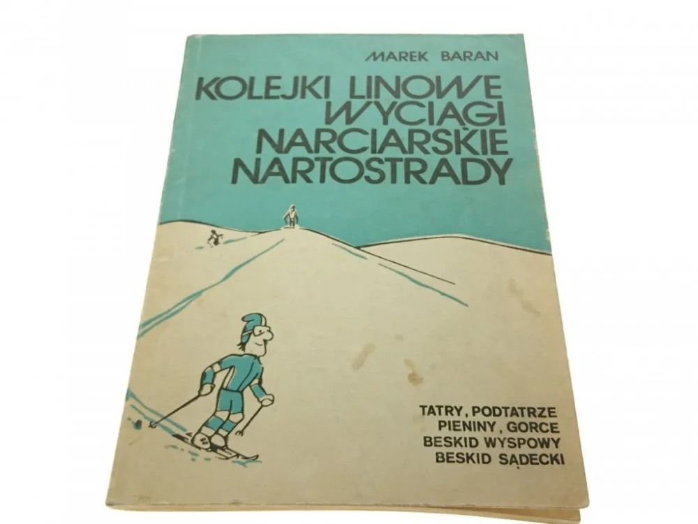 Oferta limitowana KOLEJKI LINOWE WYCIĄGI NARCIARSKIE NARTOSTRADY
