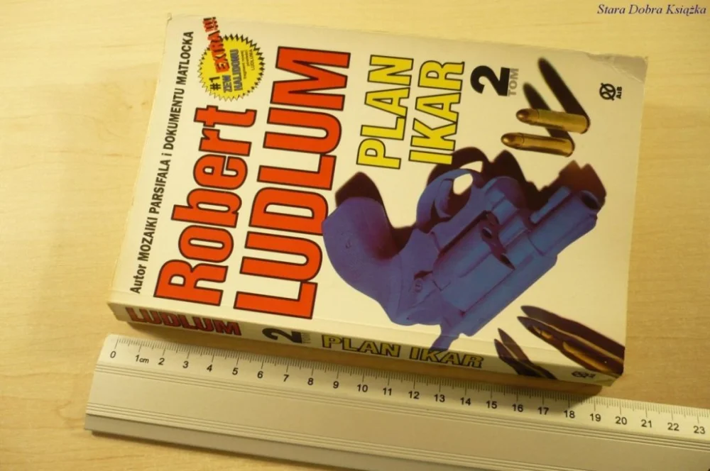 Ostatnia szansa PLAN IKAR 2 - Robert Ludlum (1992)