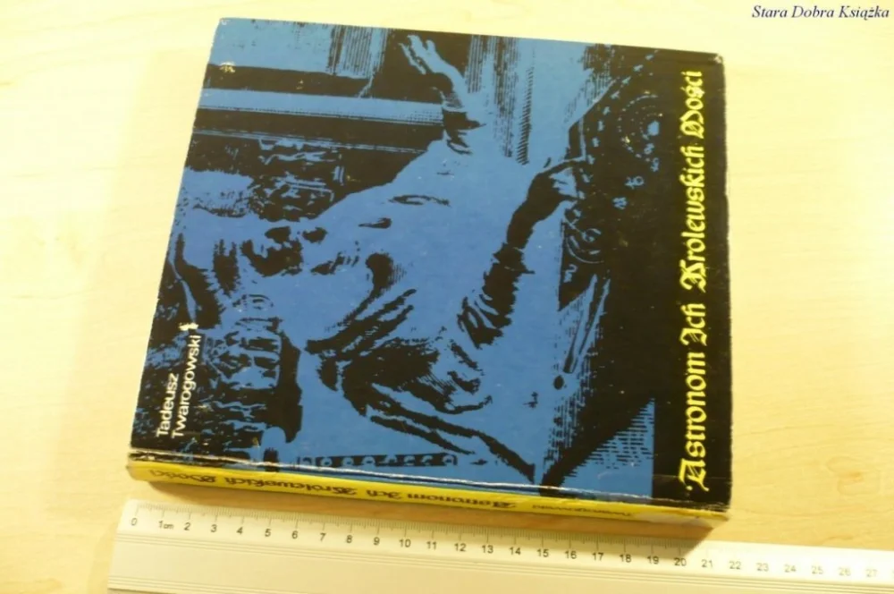 ASTRONOM ICH KRÓLEWSKICH MOŚCI - Twarogowski 1977 Tani