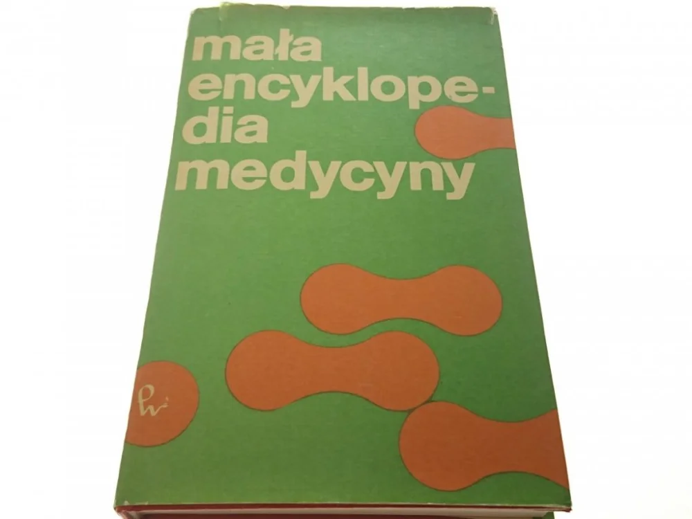 Wybór klientów MAŁA ENCYKLOPEDIA MEDYCYNY TOM I A-G (1991)