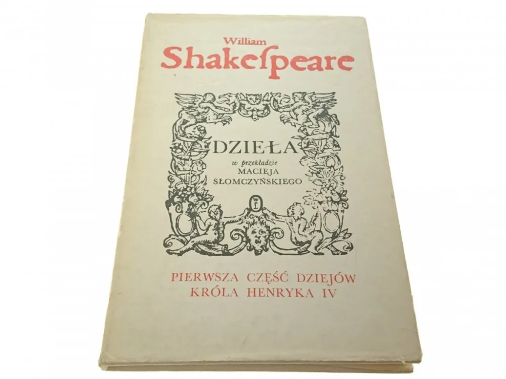 PIERWSZA CZĘŚĆ DZIEJÓW KRÓLA - Shakespeare (1987) Kup online