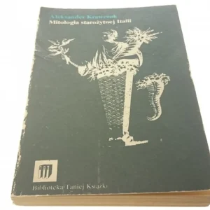 Ostatnie sztuki MITOLOGIA STAROŻYTNEJ ITALII - A. Krawczuk (1984)